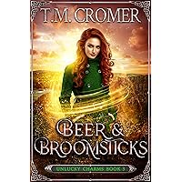 Beer & Broomsticks: Bridget & Ruairí (The Unlucky Charms Book 3) Beer & Broomsticks: Bridget & Ruairí (The Unlucky Charms Book 3) Kindle Paperback Hardcover