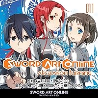 Sword Art Online 11: Alicization Turning Sword Art Online 11: Alicization Turning Audible Audiobook Paperback Kindle