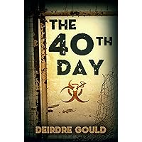 The 40th Day (After the Cure Book 5) The 40th Day (After the Cure Book 5) Kindle Paperback