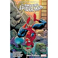 AMAZING SPIDER-MAN BY NICK SPENCER VOL. 1: BACK TO BASICS (THE AMAZING SPIDER-MAN) AMAZING SPIDER-MAN BY NICK SPENCER VOL. 1: BACK TO BASICS (THE AMAZING SPIDER-MAN) Paperback Kindle Comics