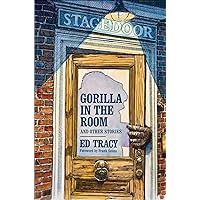 Gorilla in the Room and Other Stories Gorilla in the Room and Other Stories Kindle Hardcover Paperback