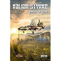 Valian Styrke: Knight of Fate: Prequel Trilogy: Book Two (Beyond the Outer Rim) Valian Styrke: Knight of Fate: Prequel Trilogy: Book Two (Beyond the Outer Rim) Kindle Paperback
