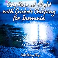 City Rain at Night for Insomnia Pt 4 City Rain at Night for Insomnia Pt 4 MP3 Music