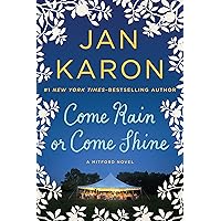 Come Rain or Come Shine (Mitford) Come Rain or Come Shine (Mitford) Audible Audiobook Paperback Kindle Audio CD Hardcover Mass Market Paperback Sheet music