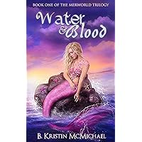 Water and Blood (The Merworld Trilogy Book 1)