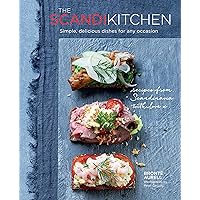 The Scandi Kitchen: Simple, delicious dishes for any occasion The Scandi Kitchen: Simple, delicious dishes for any occasion Kindle Hardcover