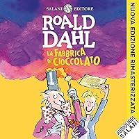 La fabbrica di cioccolato La fabbrica di cioccolato Audible Audiobook Hardcover Kindle Paperback Audio, Cassette