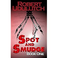 Spot and Smudge - Book One