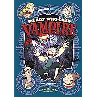 The Boy Who Cried Vampire: A Graphic Novel (Far Out Fables) The Boy Who Cried Vampire: A Graphic Novel (Far Out Fables) Kindle Library Binding Paperback