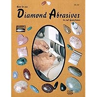 How To Use Diamond Abrasives to Cut Gemstones (Gembooks) How To Use Diamond Abrasives to Cut Gemstones (Gembooks) Paperback