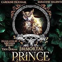 Immortal Prince: Age of Vampires, Book 2 Immortal Prince: Age of Vampires, Book 2 Audible Audiobook Kindle Paperback Hardcover