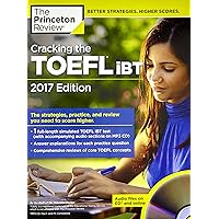 Cracking the TOEFL iBT with Audio CD, 2017 Edition: The Strategies, Practice, and Review You Need to Score Higher (College Test Preparation) Cracking the TOEFL iBT with Audio CD, 2017 Edition: The Strategies, Practice, and Review You Need to Score Higher (College Test Preparation) Paperback
