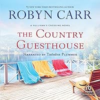 The Country Guesthouse: Sullivan's Crossing, Book 5 The Country Guesthouse: Sullivan's Crossing, Book 5 Audible Audiobook Kindle Mass Market Paperback Hardcover Paperback Audio CD