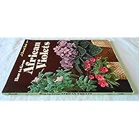 How to Grow African Violets (A Sunset Book) How to Grow African Violets (A Sunset Book) Paperback
