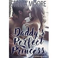 Daddy's Perfect Princess (The Shape of Love Book 1) Daddy's Perfect Princess (The Shape of Love Book 1) Kindle Paperback