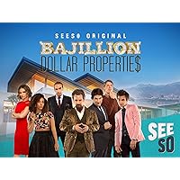 Bajillion Dollar Propertie$ Season 3