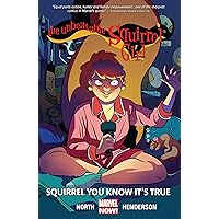 The Unbeatable Squirrel Girl Vol. 2: Squirrel You Know It's True (The Unbeatable Squirrel Girl (2015)) The Unbeatable Squirrel Girl Vol. 2: Squirrel You Know It's True (The Unbeatable Squirrel Girl (2015)) Kindle Paperback