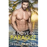 A Dove in Paradise A Dove in Paradise Kindle Paperback
