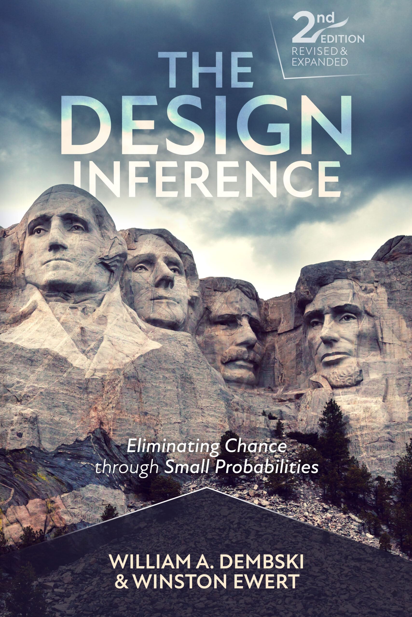 The Design Inference: Eliminating Chance through Small Probabilities