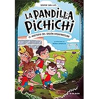 El misterio del balón desaparecido / Mystery of the Lost Ball (LA PANDILLA PICHICHI) (Spanish Edition) El misterio del balón desaparecido / Mystery of the Lost Ball (LA PANDILLA PICHICHI) (Spanish Edition) Paperback Kindle