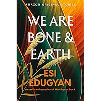 We Are Bone and Earth (A Point in Time collection) We Are Bone and Earth (A Point in Time collection) Kindle Audible Audiobook