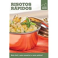 Risotos rápidos (Minicozinha Mais!) (Portuguese Edition)