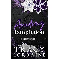 Avoiding Temptation: A Student/Teacher Romance (Forbidden Book 6) Avoiding Temptation: A Student/Teacher Romance (Forbidden Book 6) Kindle Audible Audiobook Paperback