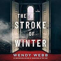 The Stroke of Winter: A Novel The Stroke of Winter: A Novel Audible Audiobook Paperback Kindle Audio CD