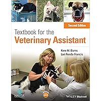 Textbook for the Veterinary Assistant, 2nd Edition Textbook for the Veterinary Assistant, 2nd Edition Paperback Kindle