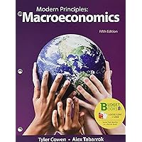 Loose-leaf Version for Modern Principles: Macroeconomics Loose-leaf Version for Modern Principles: Macroeconomics Loose Leaf