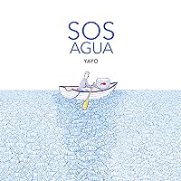 SOS AGUA (Spanish Edition) SOS AGUA (Spanish Edition) Kindle Hardcover