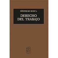 Derecho del trabajo 1 (Biblioteca Jurídica Porrúa) (Spanish Edition) Derecho del trabajo 1 (Biblioteca Jurídica Porrúa) (Spanish Edition) Kindle