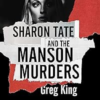 Sharon Tate and the Manson Murders Sharon Tate and the Manson Murders Audible Audiobook Kindle Hardcover Paperback