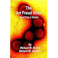 Art Fraud Virus Art Fraud Virus Kindle Paperback