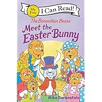 The Berenstain Bears Meet the Easter Bunny: An Easter And Springtime Book For Kids (My First I Can Read) The Berenstain Bears Meet the Easter Bunny: An Easter And Springtime Book For Kids (My First I Can Read) Paperback Kindle Hardcover