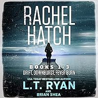 Rachel Hatch Series Books 1-3: Drift, Downburst, & Fever Burn (Rachel Hatch Boxset, Book 1) Rachel Hatch Series Books 1-3: Drift, Downburst, & Fever Burn (Rachel Hatch Boxset, Book 1) Audible Audiobook Kindle