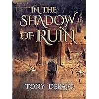 In The Shadow of Ruin (The Fractured Kingdom Book 1)