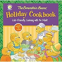 The Berenstain Bears' Holiday Cookbook: Cub-Friendly Cooking With an Adult (Berenstain Bears/Living Lights: A Faith Story) The Berenstain Bears' Holiday Cookbook: Cub-Friendly Cooking With an Adult (Berenstain Bears/Living Lights: A Faith Story) Hardcover Kindle