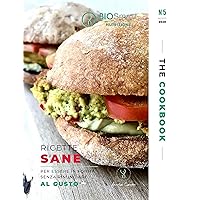 The CookBook - N.5 - Agosto 2020: Ricette sane per essere in forma senza rinunciare al gusto (Italian Edition) The CookBook - N.5 - Agosto 2020: Ricette sane per essere in forma senza rinunciare al gusto (Italian Edition) Kindle Paperback