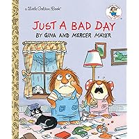 Just a Bad Day (Little Golden Book) Just a Bad Day (Little Golden Book) Hardcover Kindle Paperback