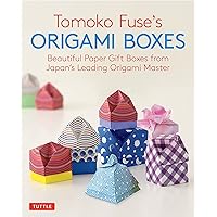 Tomoko Fuse's Origami Boxes: Beautiful Paper Gift Boxes from Japan's Leading Origami Master (Origami Book with 30 Projects) Tomoko Fuse's Origami Boxes: Beautiful Paper Gift Boxes from Japan's Leading Origami Master (Origami Book with 30 Projects) Paperback Kindle
