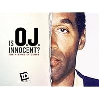 Is O.J. Innocent? The Missing Evidence Season 0
