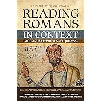 Reading Romans in Context: Paul and Second Temple Judaism Reading Romans in Context: Paul and Second Temple Judaism Paperback Kindle