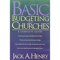 Basic Budgeting for Churches: A Complete Guide Basic Budgeting for Churches: A Complete Guide Paperback Kindle