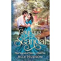 Courting Scandal: Most Imprudent Matches - Book One Courting Scandal: Most Imprudent Matches - Book One Kindle Paperback