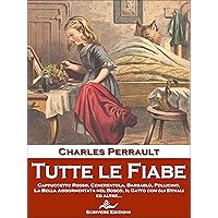Tutte le Fiabe (Italian Edition) Tutte le Fiabe (Italian Edition) Kindle Hardcover Paperback