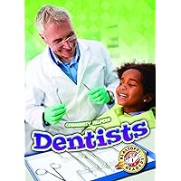 Dentists (Community Helpers) Dentists (Community Helpers) Library Binding Paperback