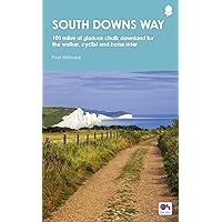 South Downs Way: 100 miles of glorious chalk downland for the walker, cyclist and horse rider (National Trail Guides)