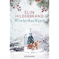Winterhochzeit: Roman (Die Winter-Street-Reihe 3) (German Edition)