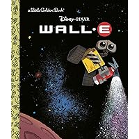 Wall-E (A Little Golden Book) Wall-E (A Little Golden Book) Hardcover Kindle